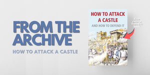 FREE Chapter from How to Attack A Castle (And How to Defend It)