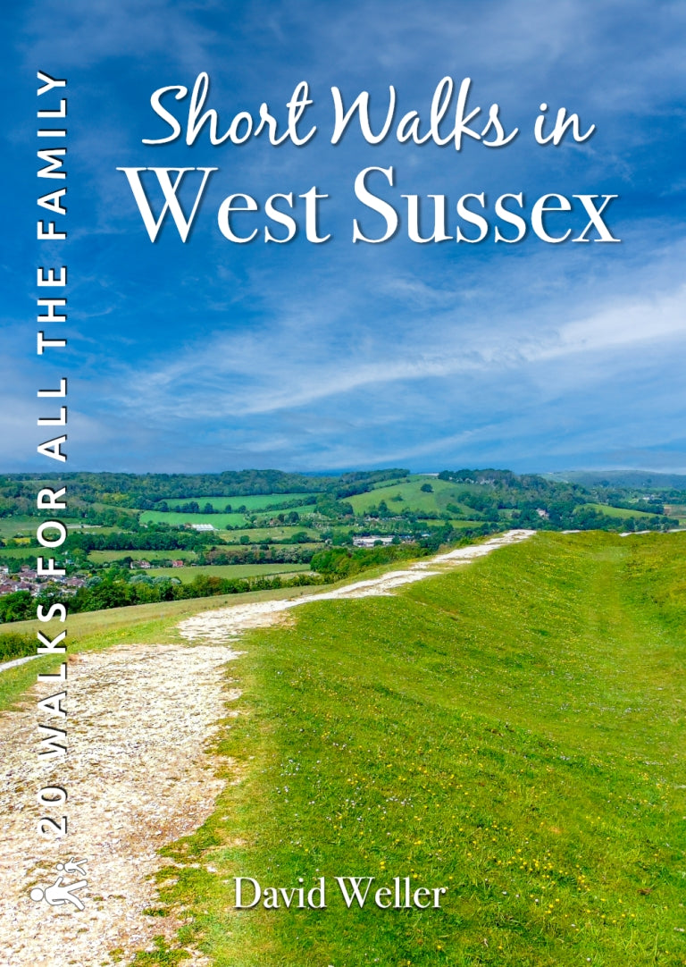 Short Walks in West Sussex. 20 circular walks for all the family