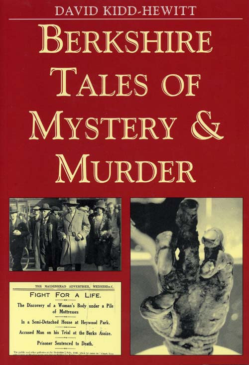 Berkshire Tales of Mystery & Murder book cover. An illustrated collection of local ghost stories and true murder cases from across the county.