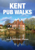 Kent Pub Walks by Countryside Books: 20 Walks & Top Recommended Pubs