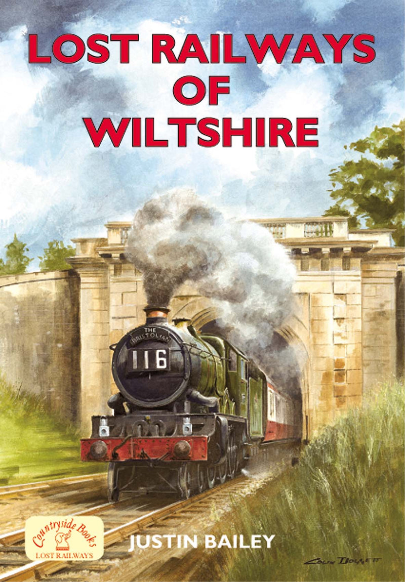 Lost Railways of Wiltshire book cover. Transport history of steam trains and stations in Wiltshire.