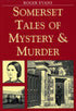 Somerset Tales of Mystery and Murder book cover.