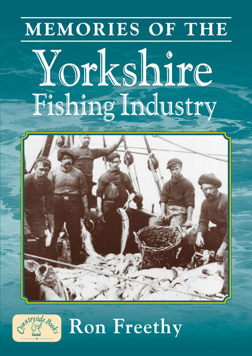 Memories of the Yorkshire Fishing Industry book cover. 