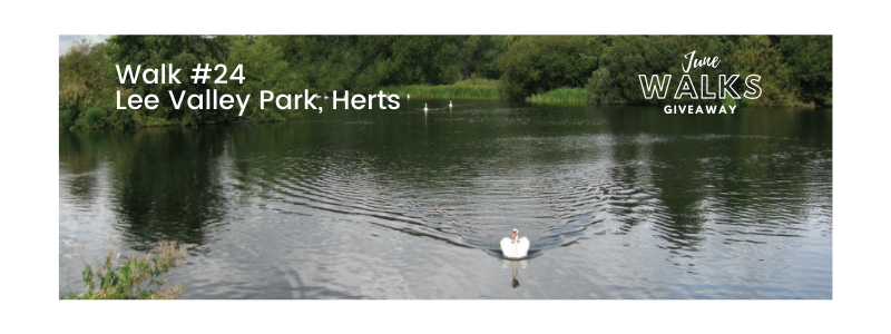 June Walks Giveaway: Lee Valley Park, Hertfordshire