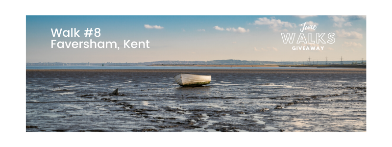 June Walks Giveaway: Faversham, Kent