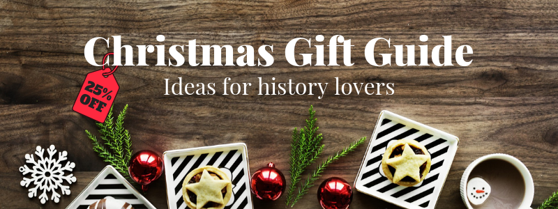 Christmas Gift Guide - ideas for history lovers