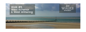 June Walks Giveaway: West Itchenor & West Wittering, West Sussex