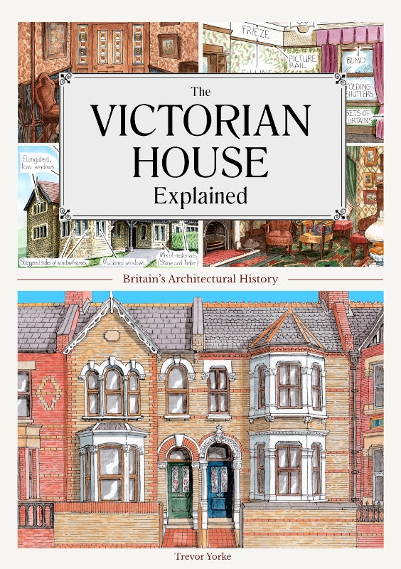 The Victorian House Explained Britain's Architecture and History