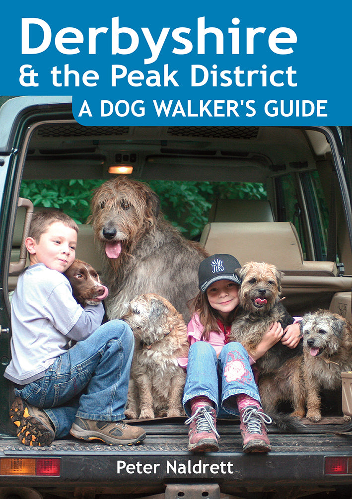 Derbyshire A Dog Walker's Guide book cover. Dog walks in the Peak District. Local Dog Walks.