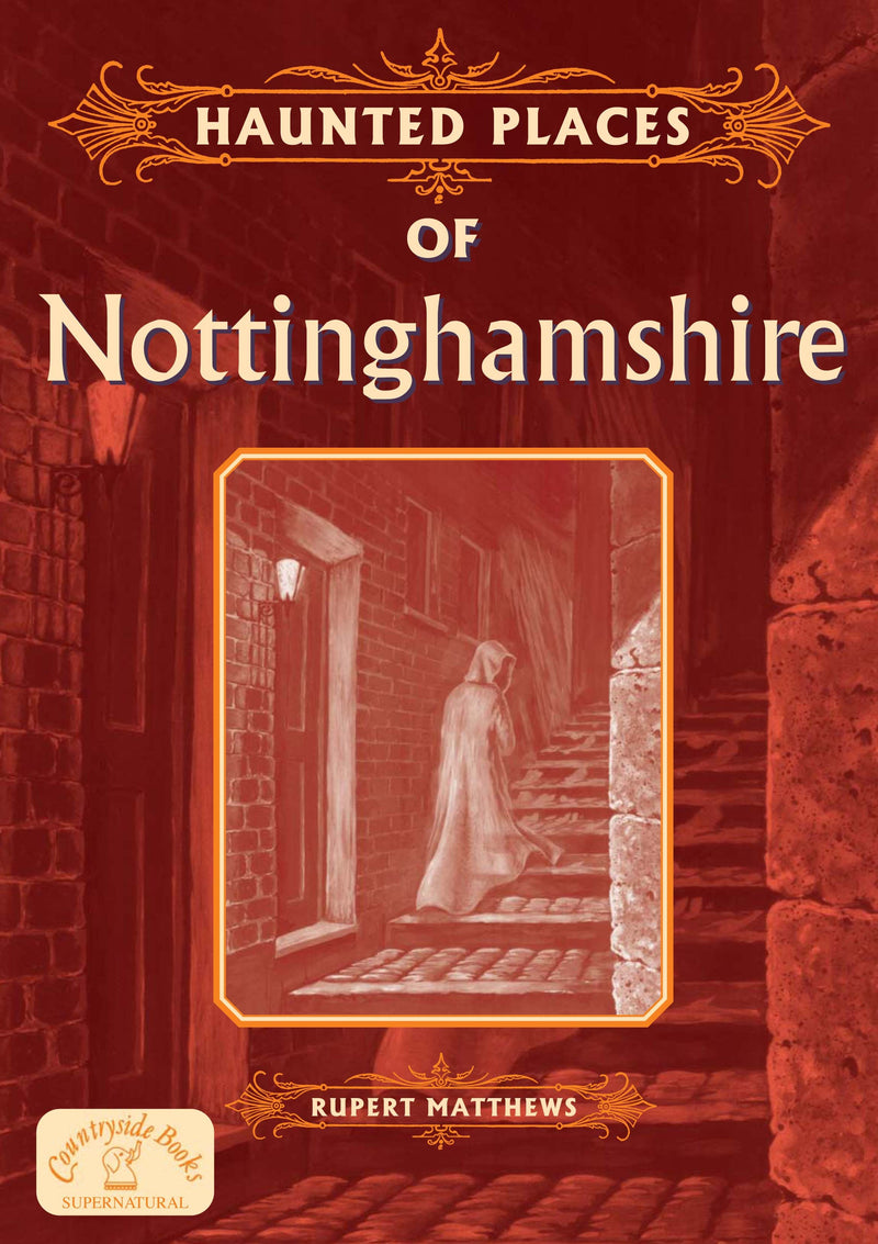 Haunted Places of Nottinghamshire