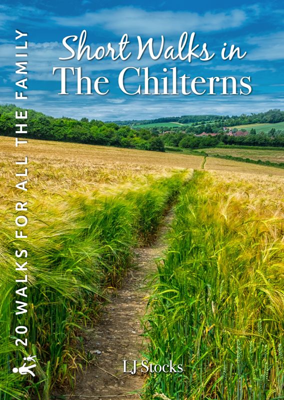 Short Walks in the Chilterns Chiltern Hills 20 circular walks for all the family