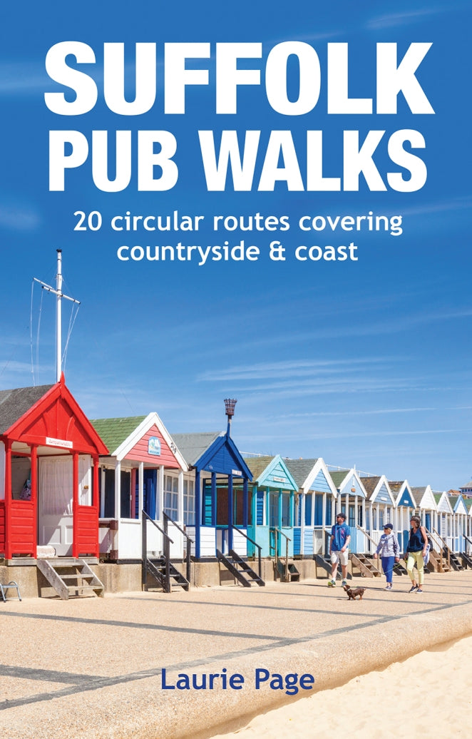 Suffolk Pub Walks 20 circular routes covering countryside and coast