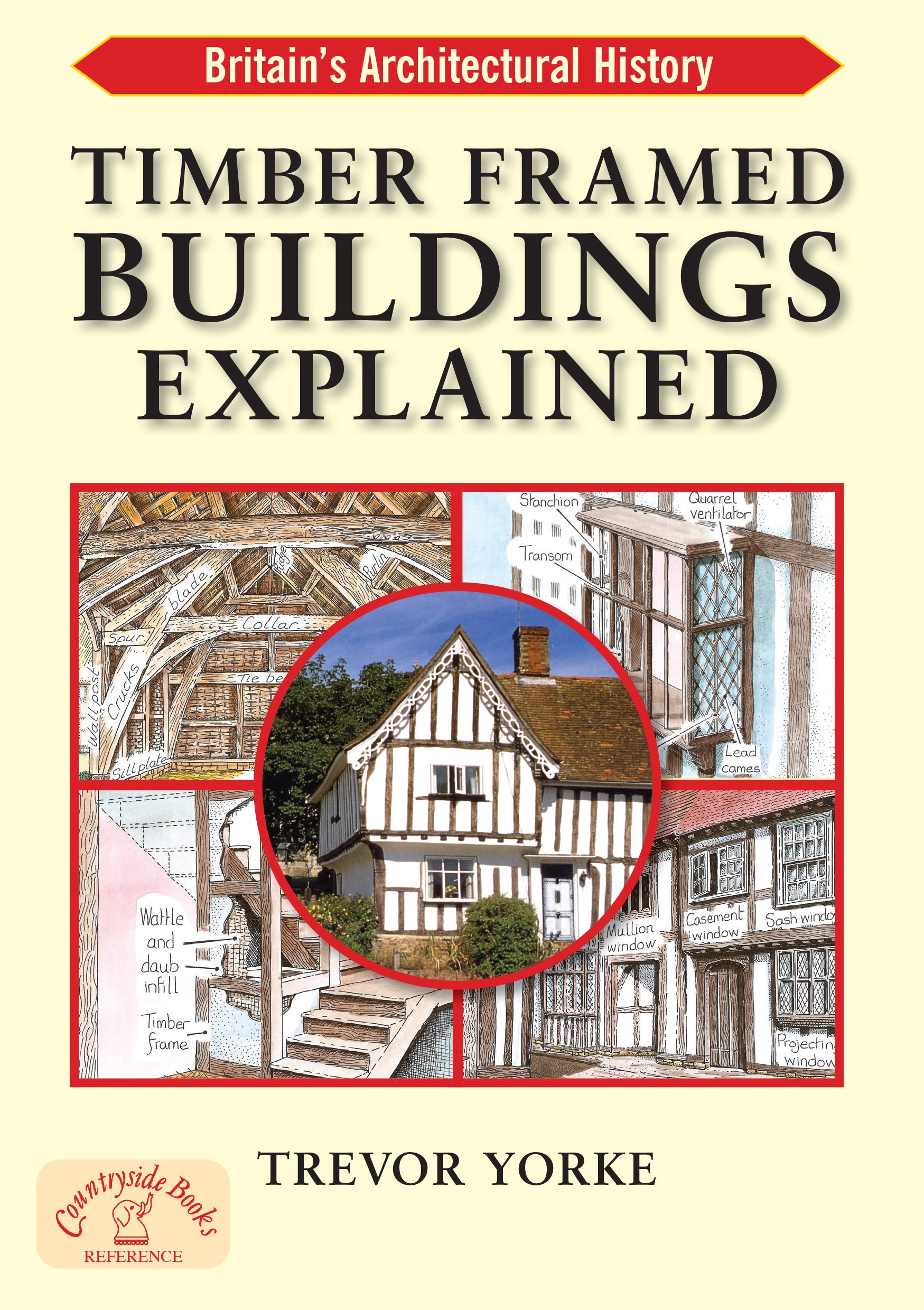 Timber Framed Buildings Explained book cover. Architectural style reference guide.