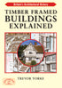 Timber Framed Buildings Explained book cover. Architectural style reference guide.