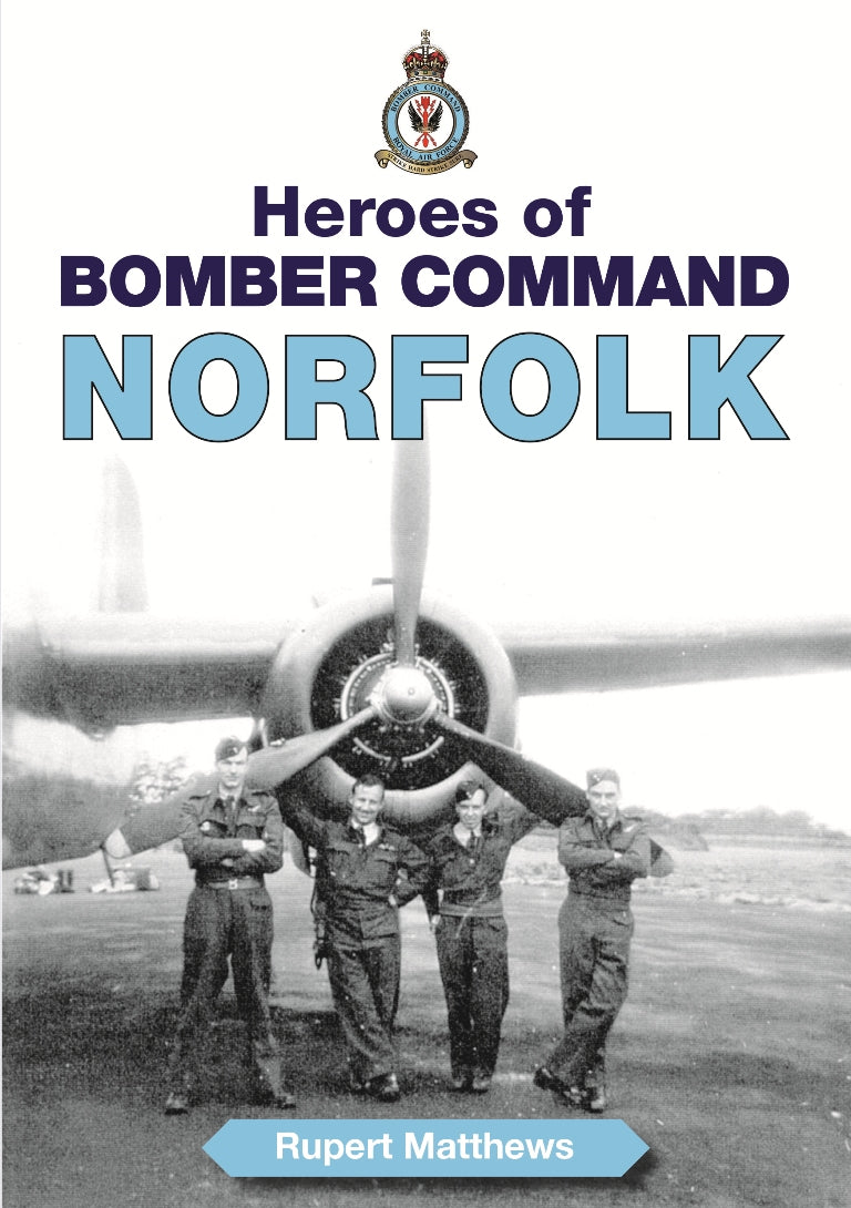 Heroes of Bomber Command Norfolk