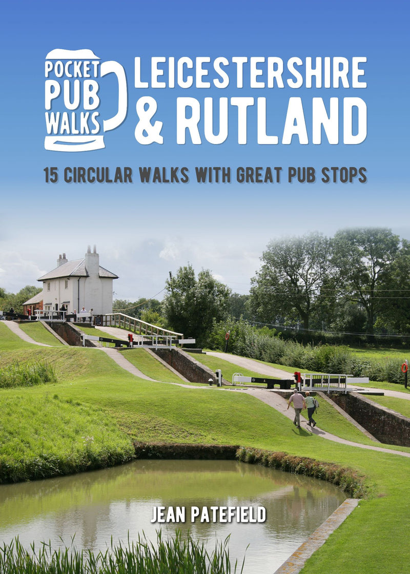Pocket Pub Walks in Leicestershire & Rutland cover image 15 circular walks with great pub stops