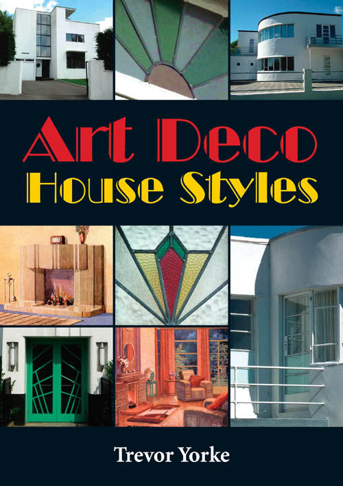 Art Deco House Styles book cover. Houses and their architecture from the 1920s and 1930s.