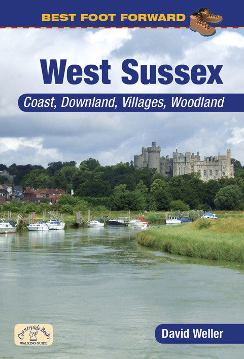 Best Foot Forward West Sussex book cover. Ideal for family walks; explore the coast, downland, villages and woodland that make up West Sussex's beautiful countryside.