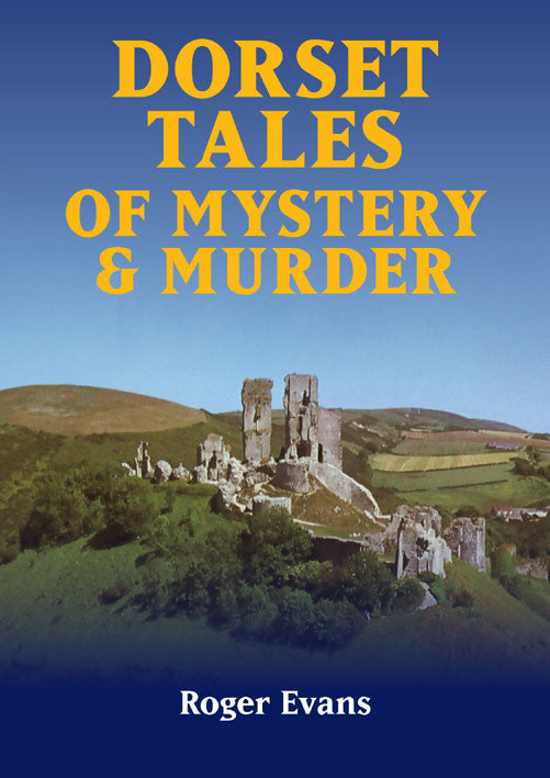 Dorset Tales of Mystery & Murder book cover. 