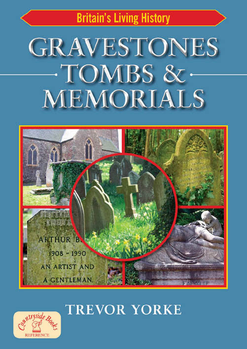 Gravestones Tombs & Memorials book cover. Easy reference guide. 