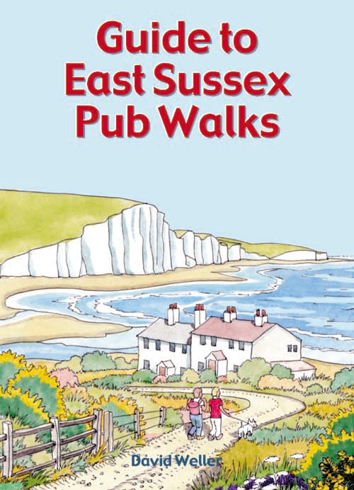 Guide to East Sussex Pub Walks: 20 Circular Walks & Recommended Local Pubs
