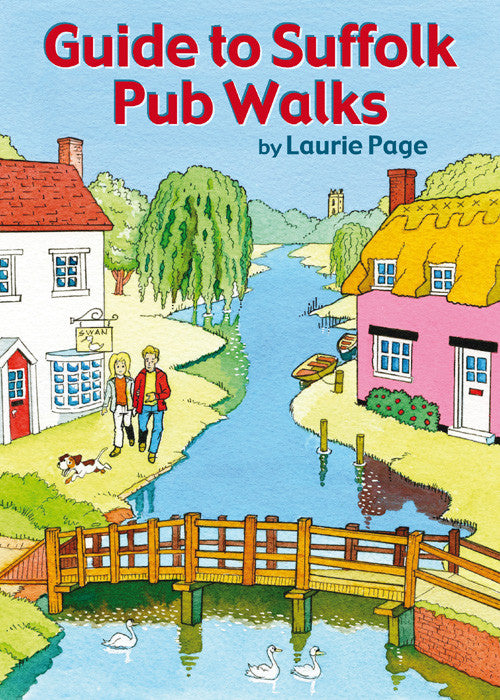 Guide to Suffolk Pub Walks: Guidebook with 20 Circular Walks & Recommended Local Pubs