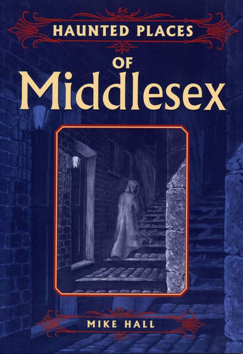 Haunted Places of Middlesex book cover.