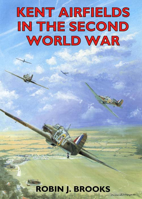 Kent Airfields in the Second World War book cover. 