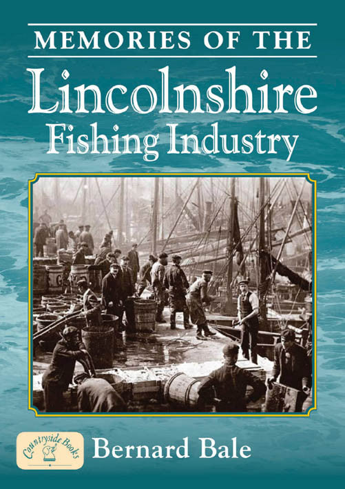 Memories of the Lincolnshire Fishing Industry book cover. 