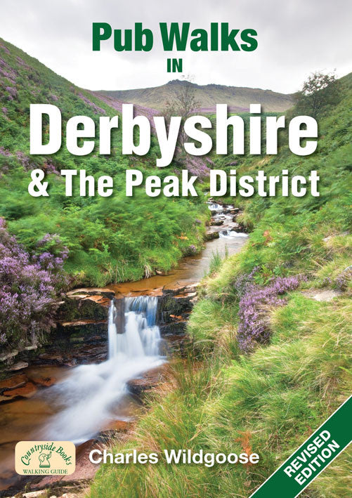 Pub Walks in Derbyshire & the Peak District: Guidebook with Walks & Recommended Pubs