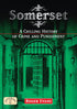 Somerset A Chilling History of Crime and Punishment book cover. 
