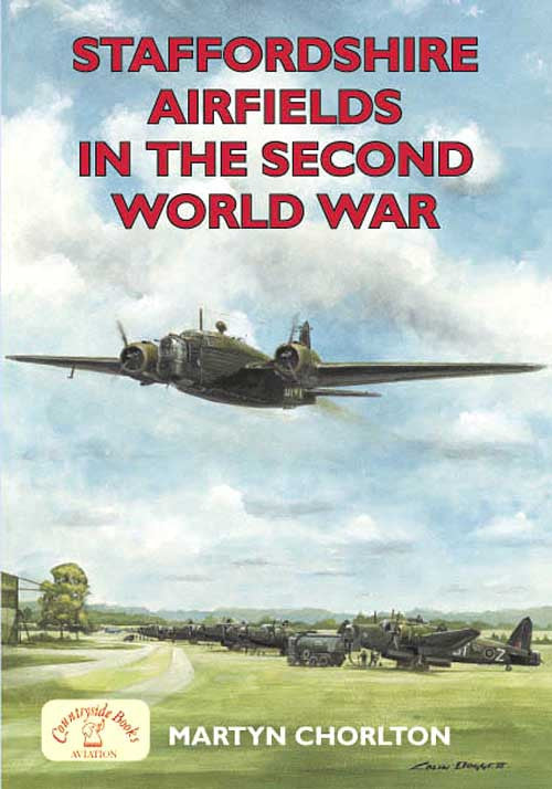 Staffordshire Airfields in the Second World War. WW2 aviation.
