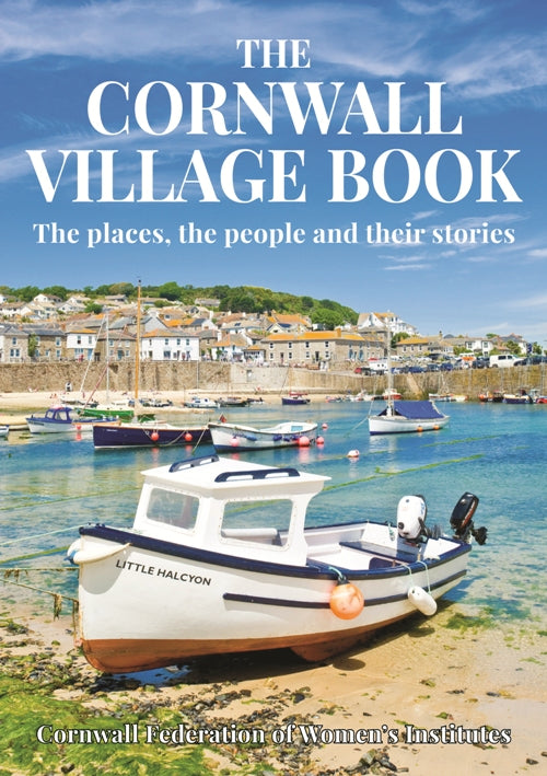 The Cornwall Village Book - The places, the people and their stories book cover
