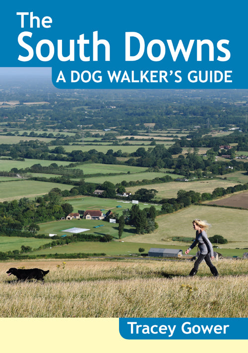 The South Downs - A Dog Walker's Guide