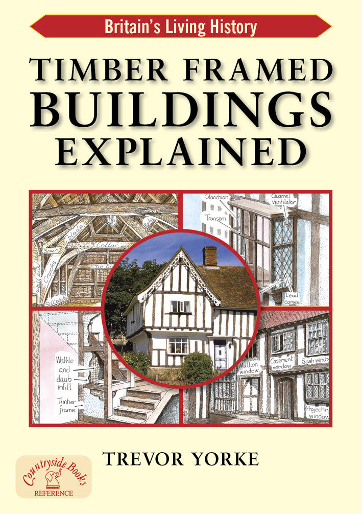 Timber Frames Buildings Explained book cover. Architectural style reference guide.