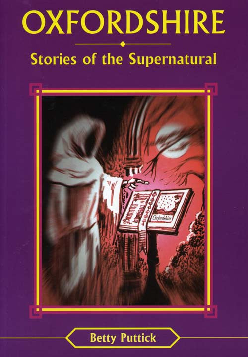 Oxfordshire Stories of the Supernatural book cover. Ghost tales and mystery.