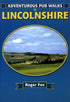 Adventurous Pub Walks in Lincolnshire book cover. Walking guide of best walks in the county.