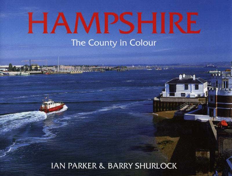 Hampshire The County in Colour book cover. Photographs of Hampshire